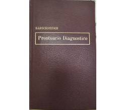 Prontuario Diagnostico di Max Bärschneider,  1970,  Casa Editrice Ambrosiana 