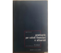 Prontuario per calcoli finanziari e attuariali di Luigi Brasca,  1987,  Ghisetti