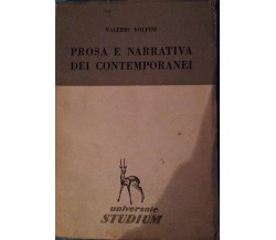 Prosa e narrativa dei contemporanei - Valerio Volpini - Studium - 1957 - MP