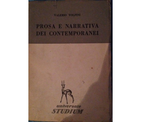 Prosa e narrativa dei contemporanei - Valerio Volpini - Studium - 1957 - MP