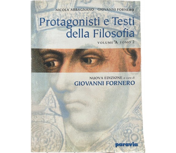 Protagonisti e testi della filosofia Vol. A Tomo 2 di Nicola Abbagnano Nicola A