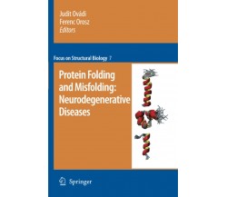Protein folding and misfolding - Judit Ovádi - Springer, 2010