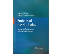 Proteins of the Nucleolus - Danton H O'Day - Springer, 2015