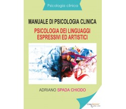 Psicologia clinica - Manuale di psicologia clinica - Psicologia dei linguaggi es