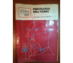 Psicologia dell'uomo - M.Cesa-Bianchi - Scientific American - 1974 - M