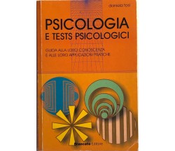 Psicologia e tests psicologici di Daniela Tosi, 2002, Brancato Editore