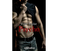 Psycho di Rose Taylor,  2022,  Indipendently Published
