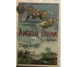 Pubblicazione periodica Angelo Duina fu Giov. di Angelo Duina,  1899,  Ee.vv.