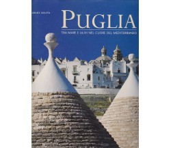 Puglia. Tra Mare E Ulivi Nel Cuore Del Mediterraneo ,Carlos Solito + cofanetto