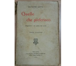 QUELLE CHE PREFERISCO - SALVATOR GOTTA - BALDINI E CASTOLDI - 1926 - M