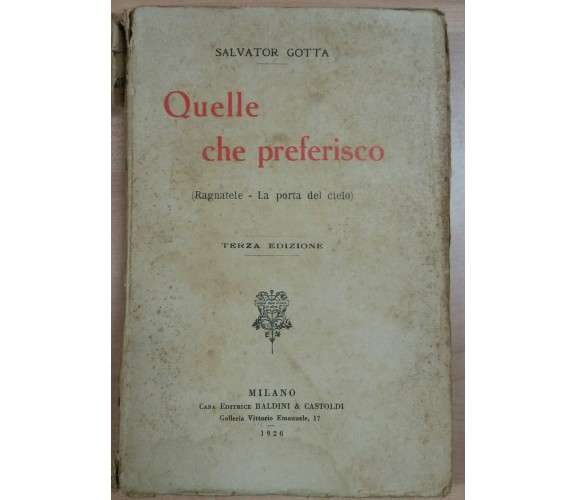 QUELLE CHE PREFERISCO - SALVATOR GOTTA - BALDINI E CASTOLDI - 1926 - M