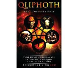 Qliphoth The Complete Series di Asenath Mason, S. Connolly,  2019,  Indipendentl