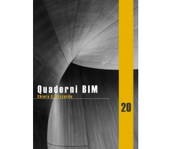 Quaderni BIM - 2020 di Chiara C. Rizzarda,  2021,  Indipendently Published