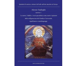 Quaderno 2- La morte, l’aldilà e i testi apocalittici come motivi ispiratori ...