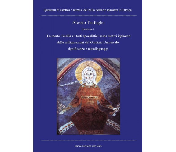 Quaderno 2- La morte, l’aldilà e i testi apocalittici come motivi ispiratori ...