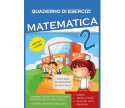 Quaderno Esercizi Matematica. Per la Scuola elementare (Vol. 2) di Paola Giorgia