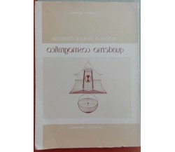 Quaderno cosmografico ( con dedica e firma autrice) - Giorgi - Ripostes,1983 - A