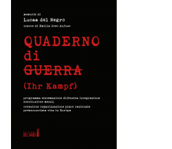 Quaderno di guerra (Ihr Kampf) di Lucaa Del Negro - Edizioni Del Faro, 2022