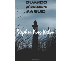 Quando a Derry fa buio - Stephen King - ‎Independently published, 2020