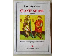 Quante storie! - Pier Luigi Cavalli - 1997, L’Autore Libri - L 