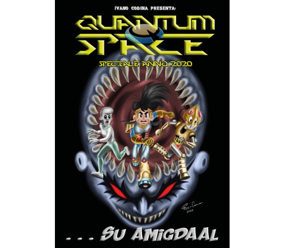 Quantum space. Speciale 2020 di Ivano Codina,  2020,  Youcanprint