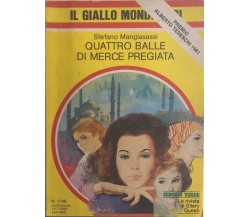 Quattro balle di merce pregiata di Stefano Mangiasassi, 1982, Mondadori