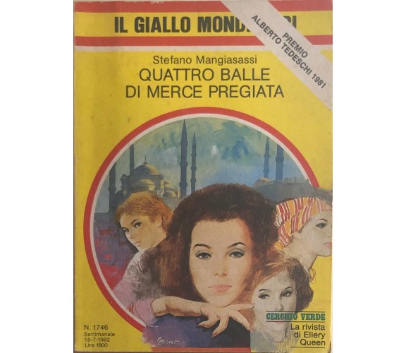 Quattro balle di merce pregiata di Stefano Mangiasassi, 1982, Mondadori