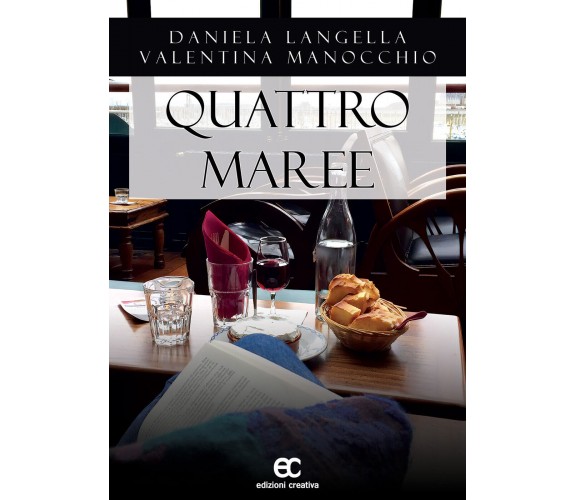 Quattro maree di Daniela Langella, Valentina Manocchio - Edizioni creativa