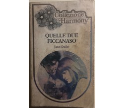 Quelle due ficcanaso di Janet Dailey,  1983,  Edizioni Harlequin Mondadori