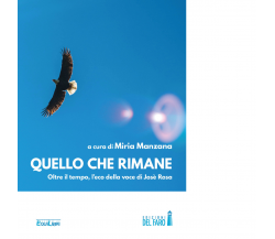 Quello che rimane di Manzana M. (cur.) - Edizioni Del faro, 2020