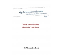 Quellochepotremmofareioete	 di Alessandro Lucà,  2017,  Youcanprint