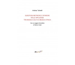 Questioni metriche e ritmiche nelle influenze tra musica colta e musica etnica	 