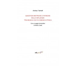 Questioni metriche e ritmiche nelle influenze tra musica colta e musica etnica	 