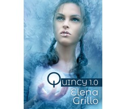 Quincy 1.0	 di Elena Grillo,  2018,  Youcanprint