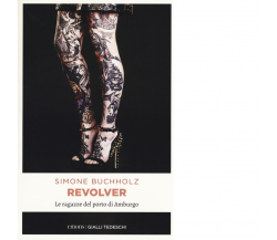 REVOLVER di BUCHHOLZ, SIMONE - Emons edizioni, 2015