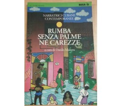 RUMBA SENZA PALME Nè CAREZZE - DANILO MANERA - BESA - 1996 - M 