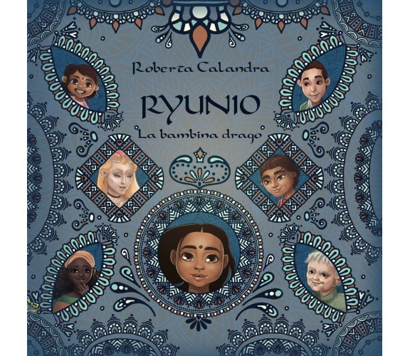 RYUNIO - La bambina drago -Roberta Calandra, M. C. Costa,  2019