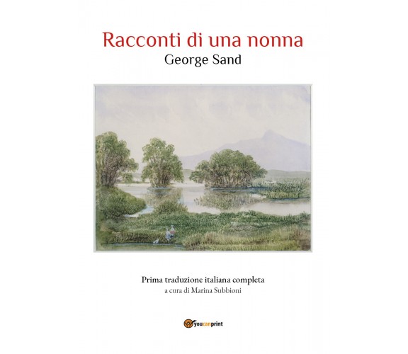 Racconti di una nonna. Prima traduzione italiana completa a cura di Marina Subbi