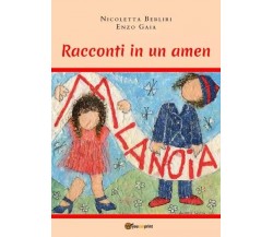 Racconti in un amen. Abbasso la noia! di Nicoletta Berliri, Enzo Gaia, 2022, 