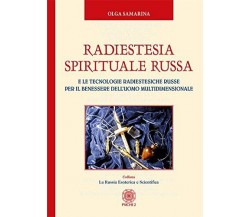 Radiestesia spirituale Russa - Olga Samarina - Psiche 2 - 2017