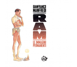 Ram. Le immagini permanenti di Gianfranco Manfredi - Cut-Up, 2021