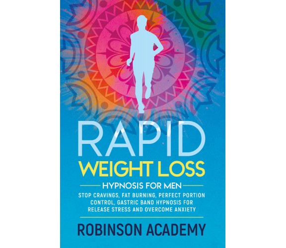 Rapid weight loss hypnosis for men. Stop Cravings, Fat Burning, Perfect Portion 