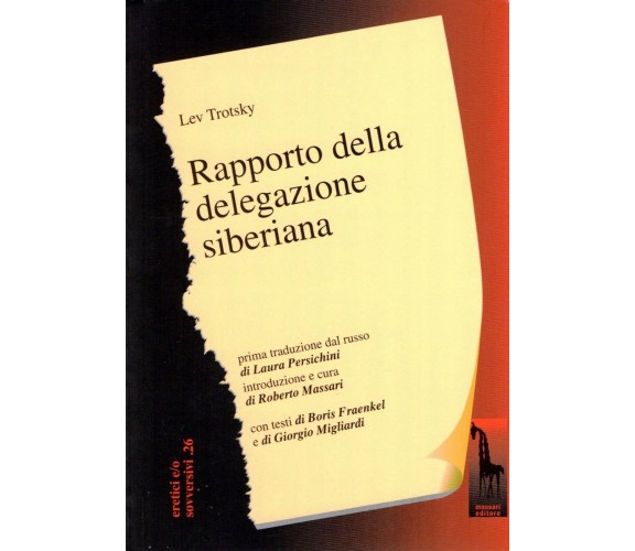 Rapporto della delegazione siberiana di Lev Trotskii,  2017,  Massari Editore