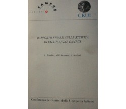 Rapporto finale sulle attività di valutazione Campus	 di Aa. Vv.,  1997,  Crui