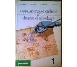 Rappresentazioni grafiche ed elementi di tecnologia 1 -Angelino- Paravia 2000 -L