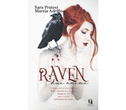 Raven: Due anime - Sara Pratesi - ‎Independently published, 2021