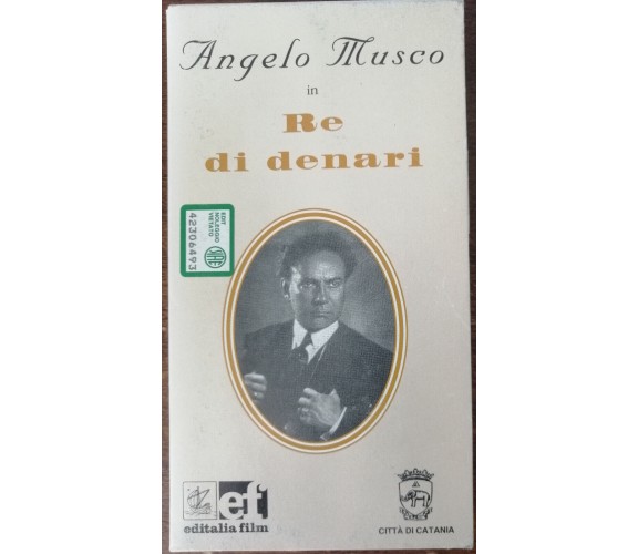 Re di denari - Angelo Musco - Editalia film - VHS - 1995 - A