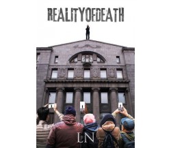 Realityofdeath di Ln,  2022,  Youcanprint