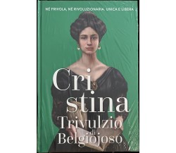 Regine e Ribelli n. 27 - Cristina Trivulzio di Belgiojoso di Aa.vv., 2023, Rb