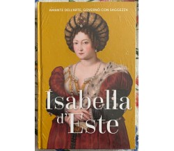 Regine e Ribelli n. 29 - Isabella d’Este di Aa.vv., 2023, Rba